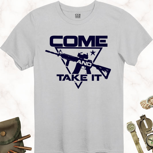 Come and Take It T-Shirt