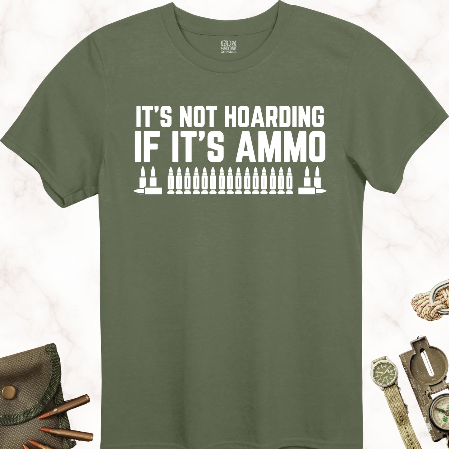 It's Not Hoarding If It's Ammo T-Shirt