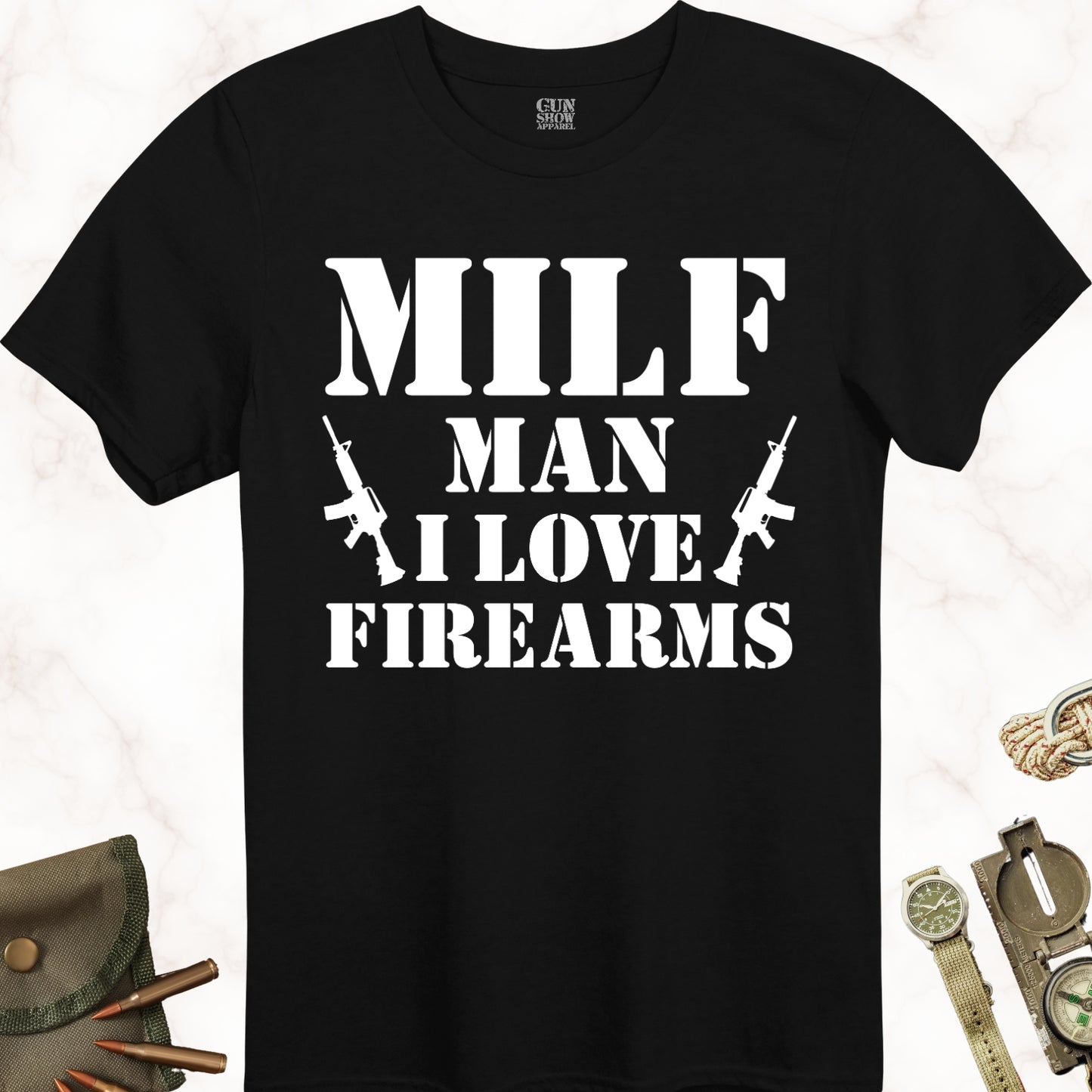 MILF Man I Love Firearms T-Shirt