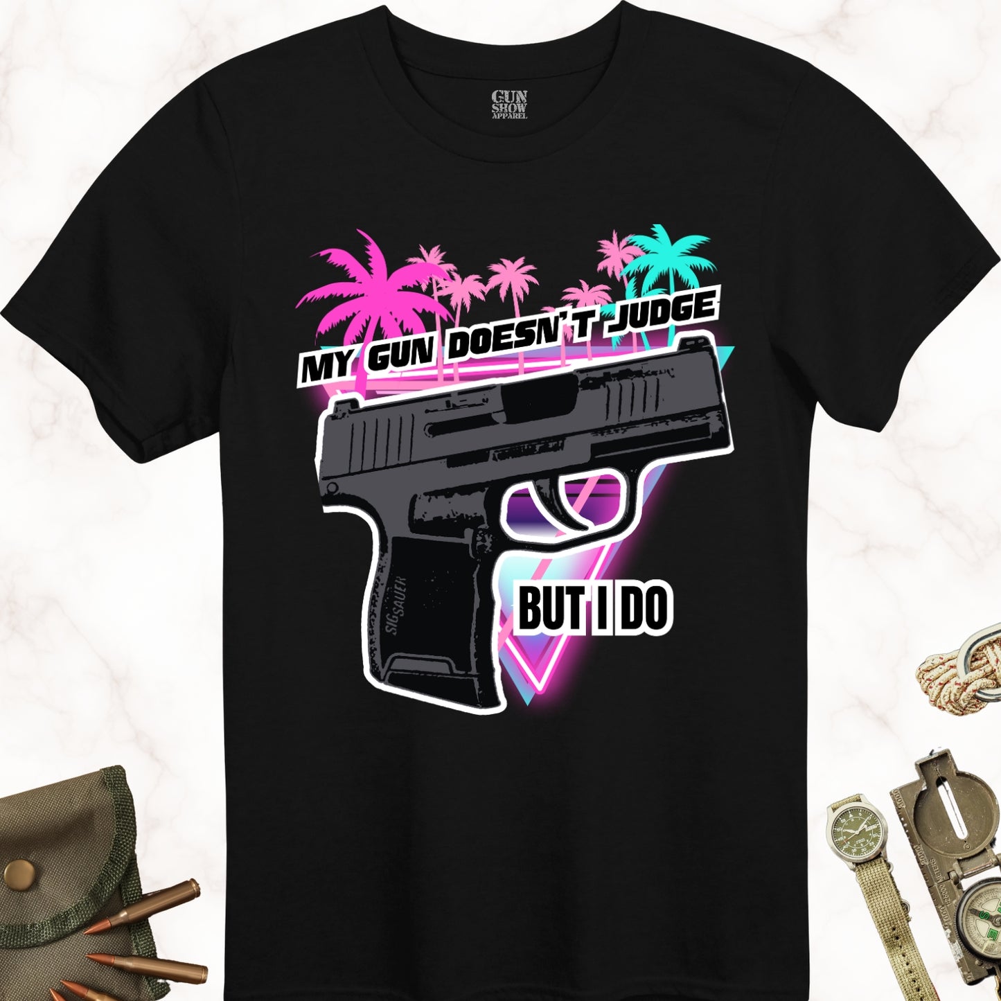 My Gun Doesn't Judge But I Do T-Shirt in color Black