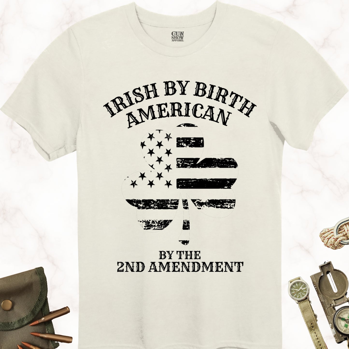 Irish by Birth, American by the 2nd Amendment T-Shirt in color Natural