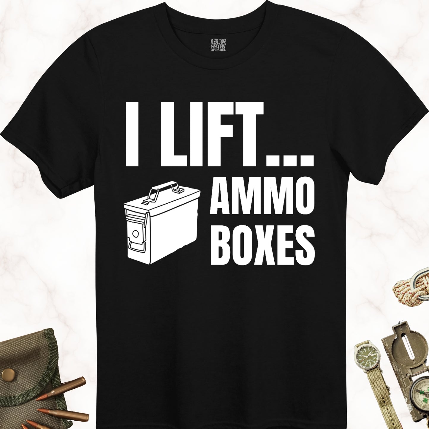 I Lift Ammo Boxes T-Shirt in color Black