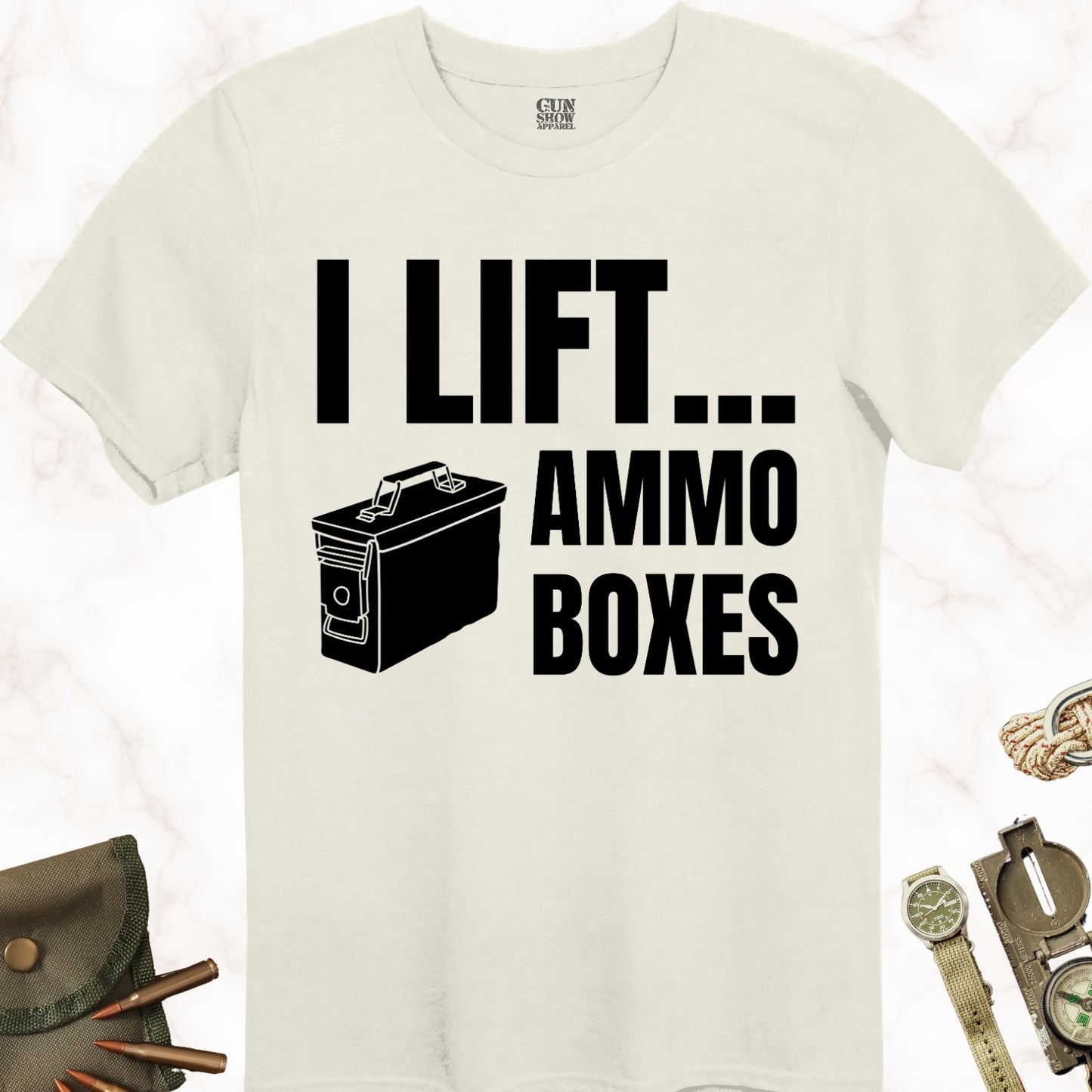 I Lift Ammo Boxes T-Shirt in color Natural