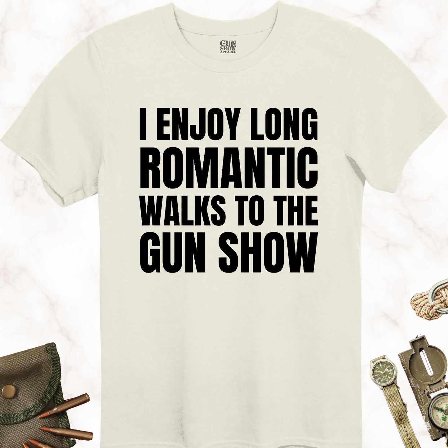 I Enjoy Long Romantic Walks to The Gun Show T-Shirt in color Natural with black design from Gun Show Apparel