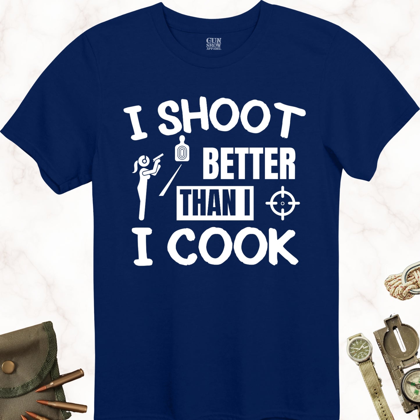 I Shoot Better Than I Cook T-Shirt for Women in color Navy