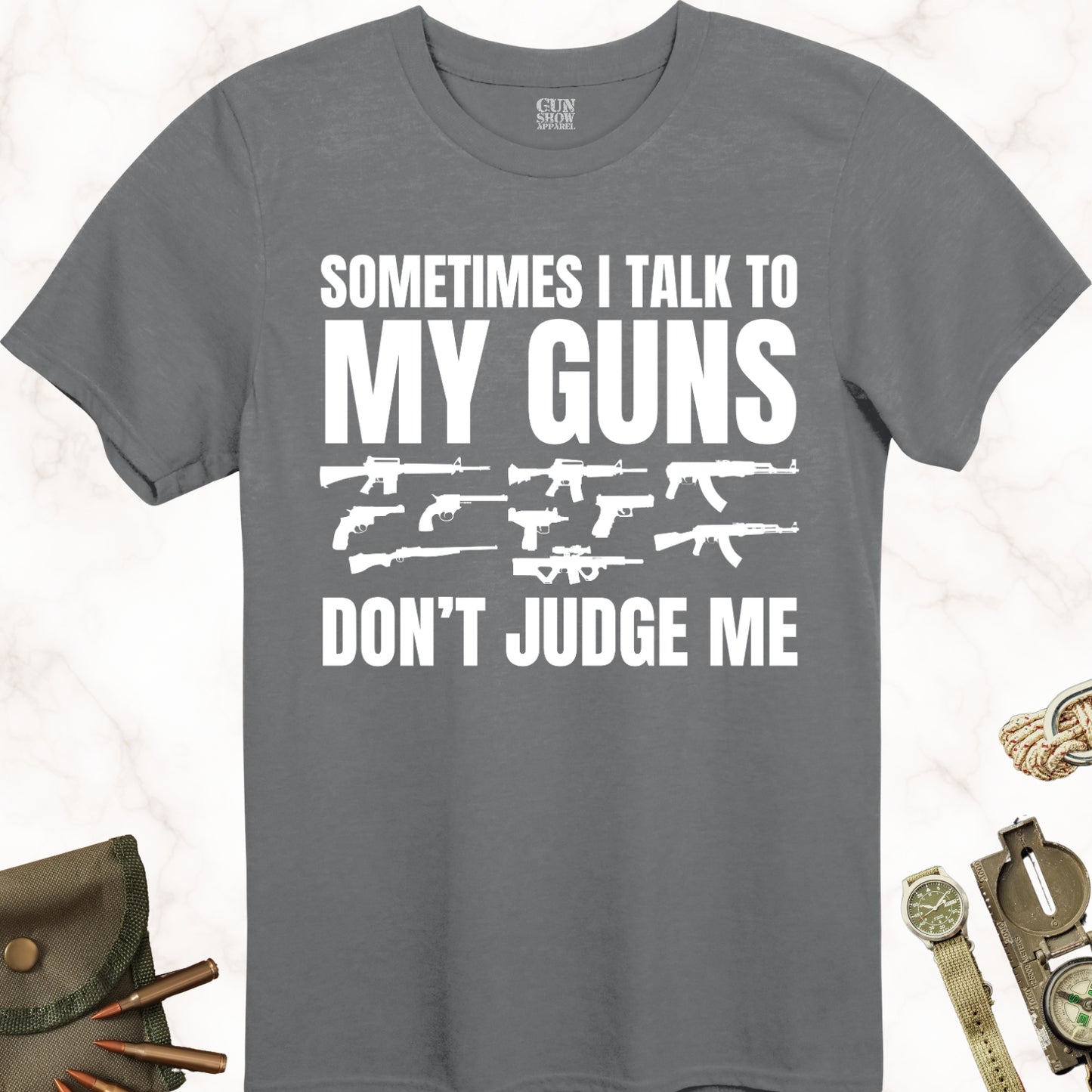 Sometimes I Talk to My Gun T-Shirt in color Charcoal