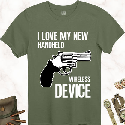 I Love My New Handheld Wireless Device .38 Special T-Shirt in color Military Green with white design from Gun Show Apparel