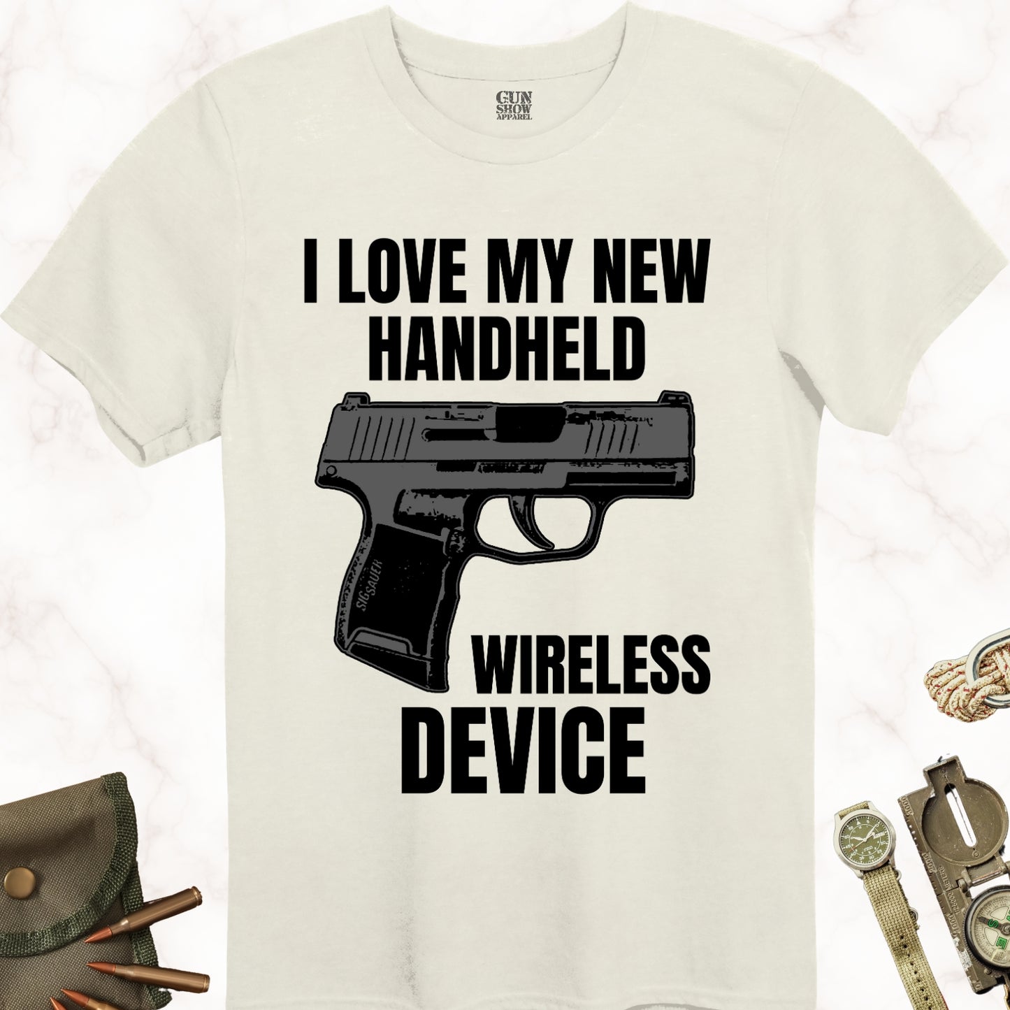 I Love My New Handheld Wireless Device Gun T-Shirt in Color Natural